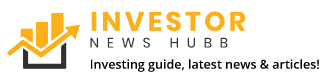 Investor News Today - Investing guides, latest news & articles!